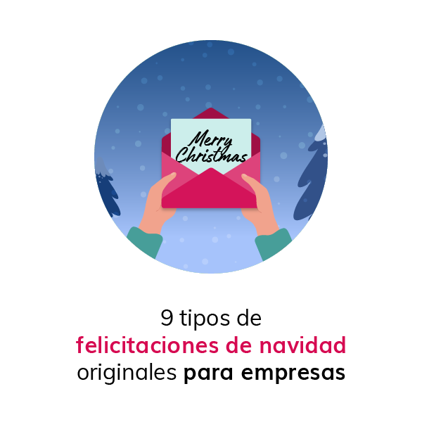 9 tipos de felicitaciones de navidad originales para empresas