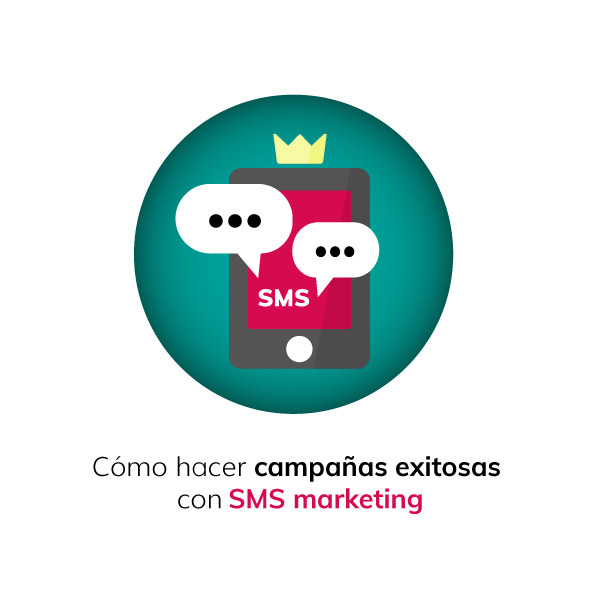 como-hacer-campañas-exitosas-con-sms-marketing_Mesa de trabajo 1_1