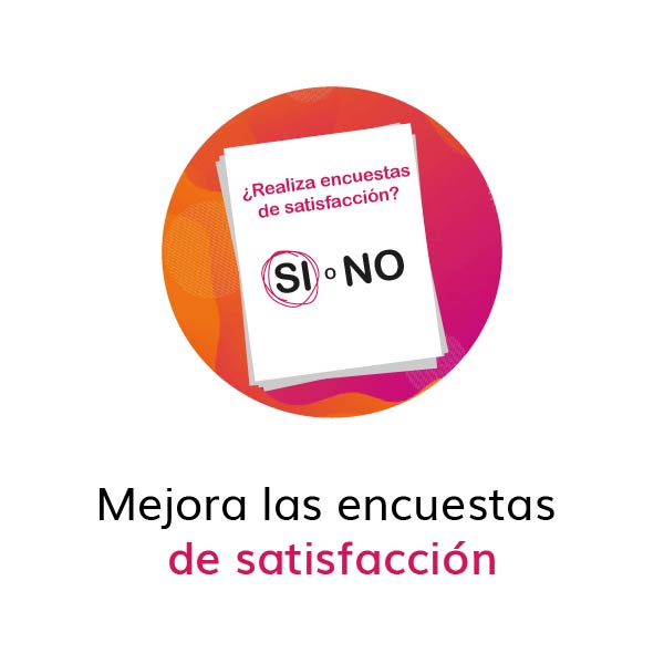 Mejora-las-encuestas-de-satisfacción_Encuestas de satisfacción