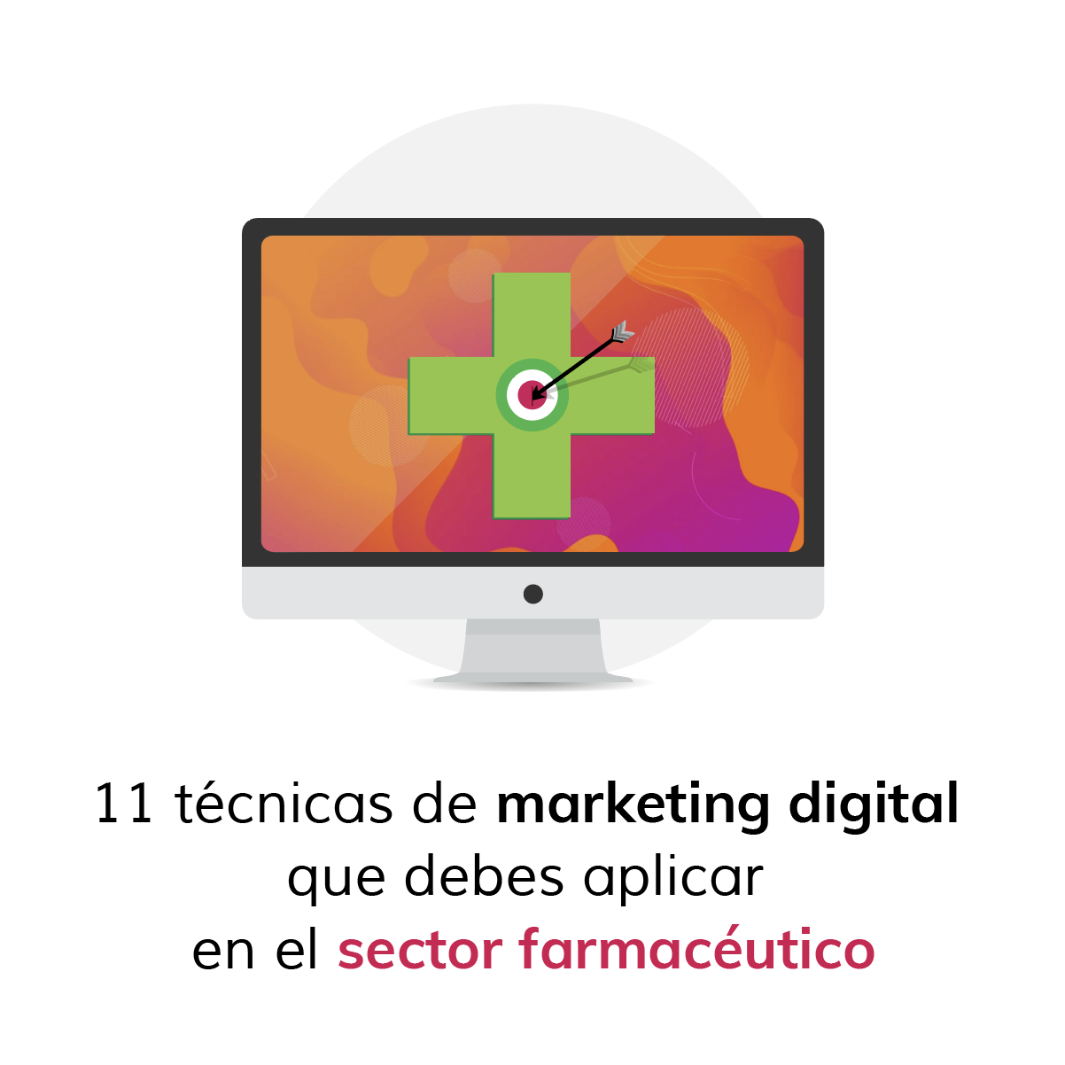11 técnicas de marketing digital que debes aplicar en el sector farmacéutico