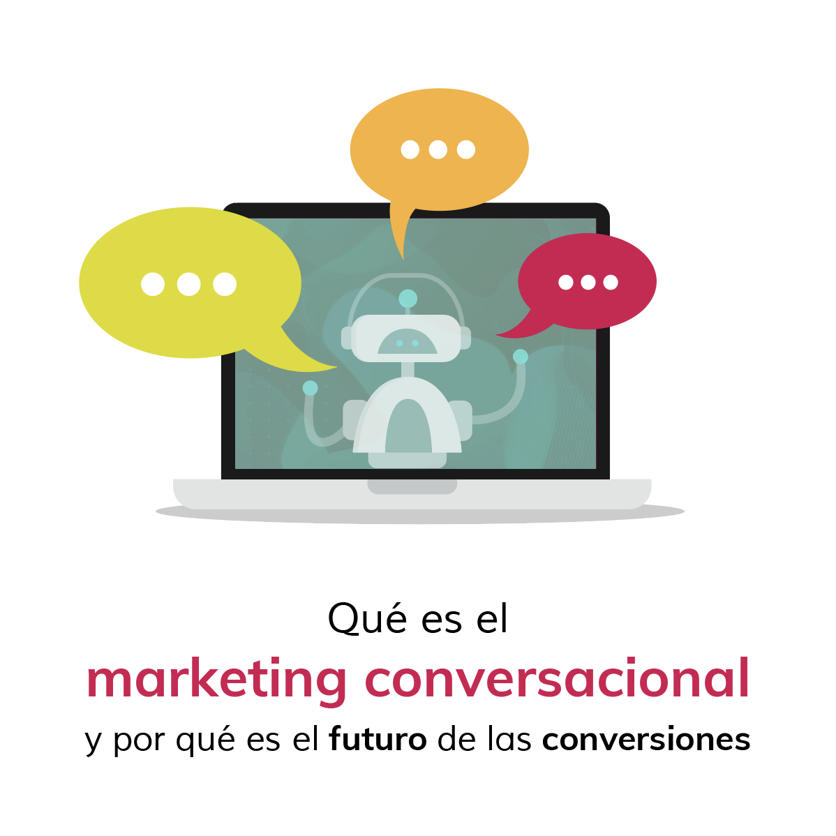 que-es-el-marketing-conversacional-y-por-que-es-el-futuro-de-las-conversiones