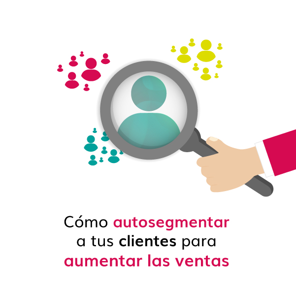 segmentar-clientes-para-aumentar-ventas