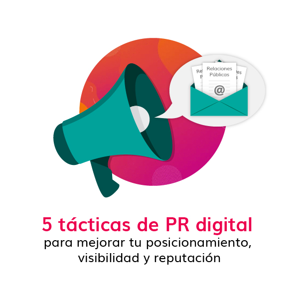 5-tacticas-de-relaciones-publicas-digital_Mesa de trabajo 1
