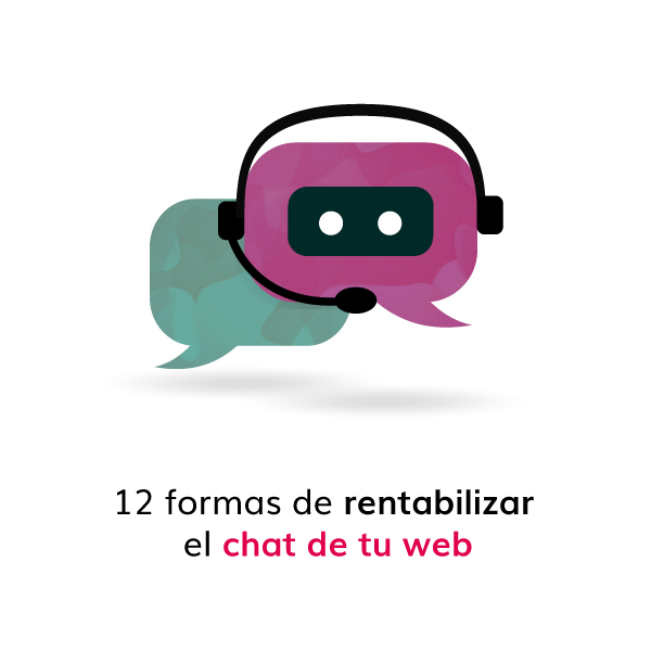 13-formas-de-rentabilizar-el-chat-de-tu-web