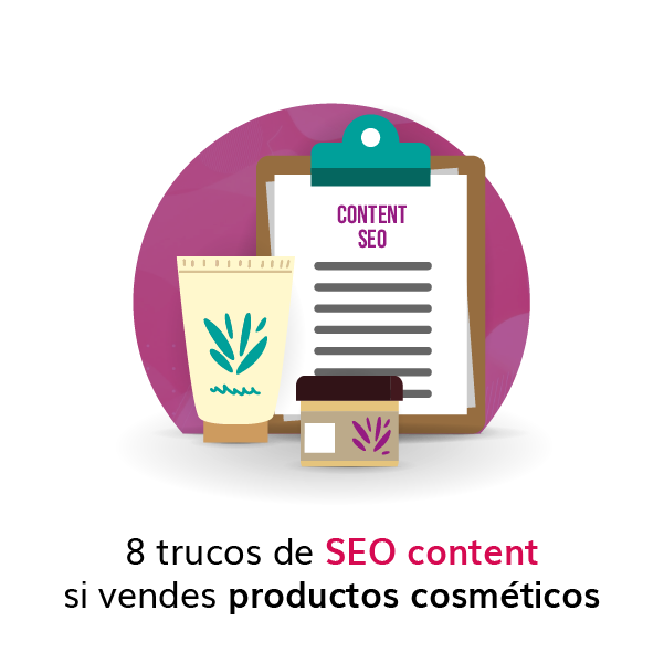 8 trucos de SEO content si vendes productos cosméticos