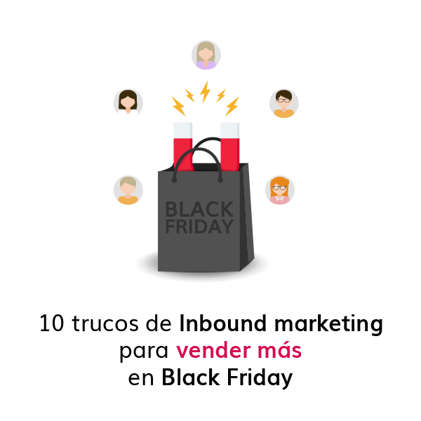 10-trucos-de-Inbound-marketing-para-vender-más-en-Black-Friday_Mesa de trabajo 1