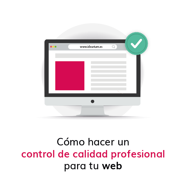 Cómo hacer un control de calidad profesional para tu web