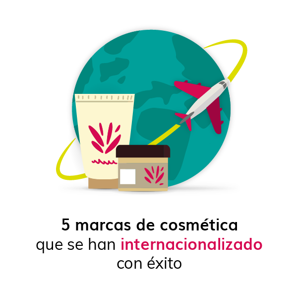 5 marcas de cosmética que se han internacionalizado con éxito y ejemplos de sus acciones internacionales