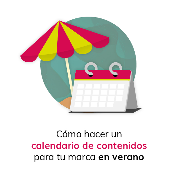 Cómo preparar un calendario de contenidos para verano